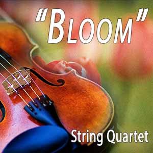 Bloom for String Quartet