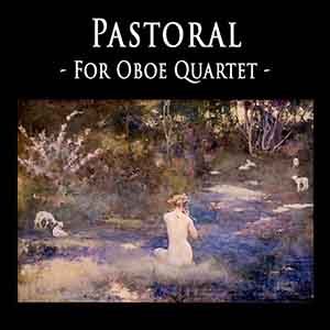 Pastoral for Oboe Quartet