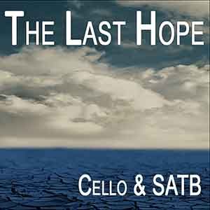 The Last Hope Cello and Voice